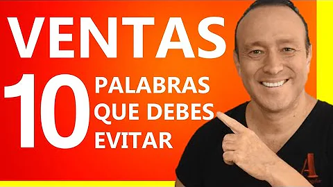 ¿Qué palabras no debe utilizar en las ventas?