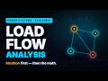 Load Flow Analysis Explained Visually | Gauss-Seidel & Newton-Raphson