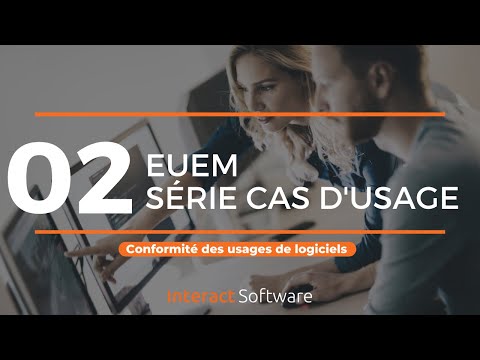 Épisode 2 EUEM (Série cas d’usage) – Conformité des usages de logiciels