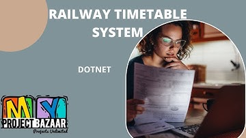 Dotnet WEB APPLICATION RAILWAY TIMETABLE SYSTEM MyProjectBazaar