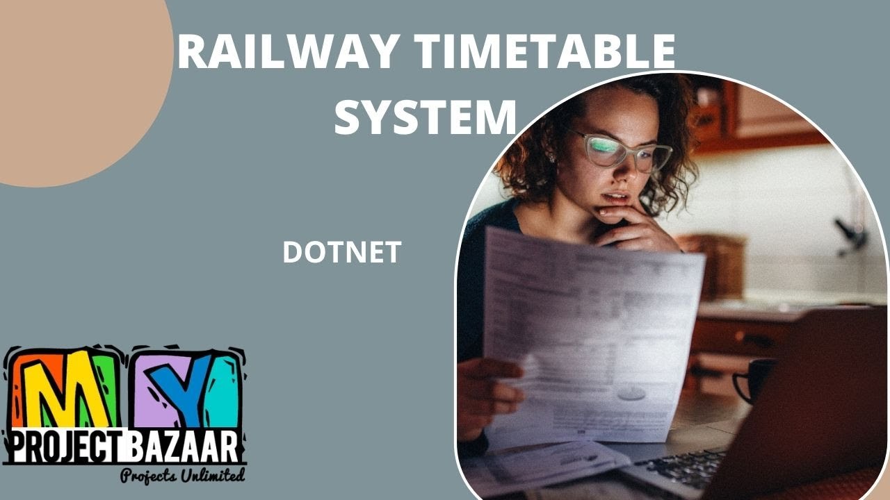 Dotnet WEB APPLICATION RAILWAY TIMETABLE SYSTEM MyProjectBazaar