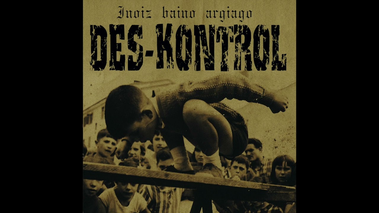 DES-KONTROL - ZUENGATIK EZ BALITZ...