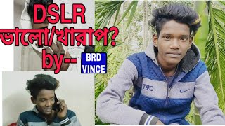 Dslr Used Warnings By--Brd Vince