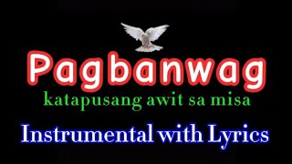 Pagbanwag - katapusang awit, Instrumental with Lyrics and Chords