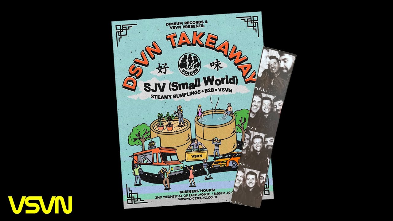 SJV, Steamy Bumplings & VSVN | The DSVN Takeaway