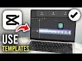 How To Use CapCut Templates On PC or Laptop - Step By Step
