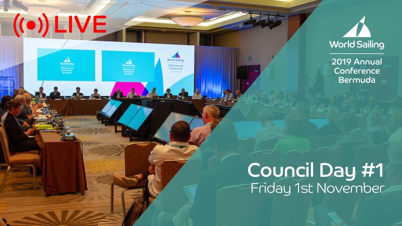 Council: Day 1 | LIVE | World Sailing Annual Conference: Bermuda 2019