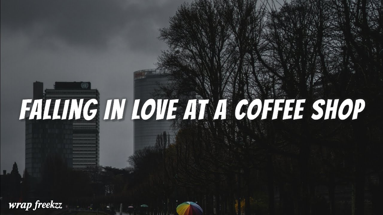 Falling in Love at a Coffee Shop by Landon Pigg (w/ lyrics)
