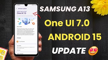 Samsung Galaxy A13 One Ui 7.0 Android 15 Update | Confirm Date | Samsung A13 New Update #SamsungA13