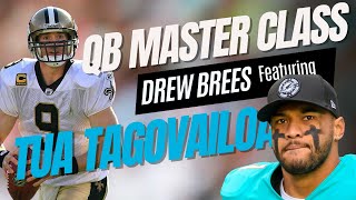 QB Master Class with Drew Brees Featuring Tua Tagovailoa on Shooting' the Brees