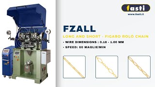 FZALL | Long and Short - Figaro Rolò Chain Making Machine