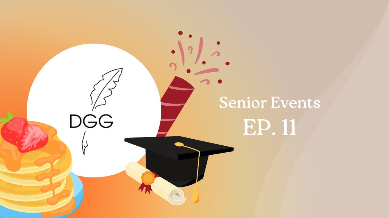 The DGG Podcast | Episode 11 | Interview with ASB on Senior Events ...