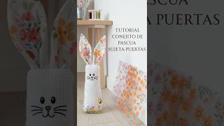 ¡Conejito sujeta puertas muy fácil! 💐🐰 #costuracreativa #costuraamano #tutorialcostura