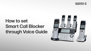 Set the Smart Call Blocker through Voice Guide - VTech IS8151-5