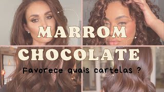 MARROM CHOCOLATE  Favorece quais cartelas ?