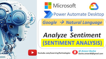 Power Automate Desktop : 129 || Working with "Analyze Sentiment" Action (Google Cloud Platform :NLP)