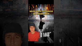 Revelados DURACIÓN Y TÍTULOS de los episodios de "Spider-Noir" #spidernoir #spiderman #primevideo