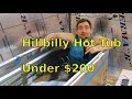 The Hillbilly hot tub - Voiding Warranties Ep 40