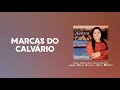 Marcas do Calvário - Lucelena Alves (Official Audio)