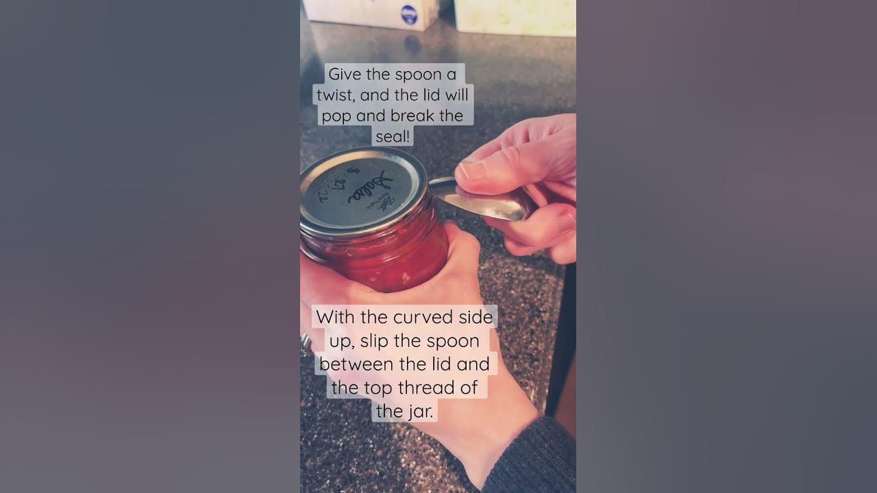how-to-open-home-canned-jar-open-canned-goods-how-to-break-seal-of