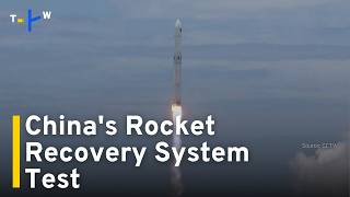 China Successfully Tests Rocket Recovery System｜TaiwanPlus News