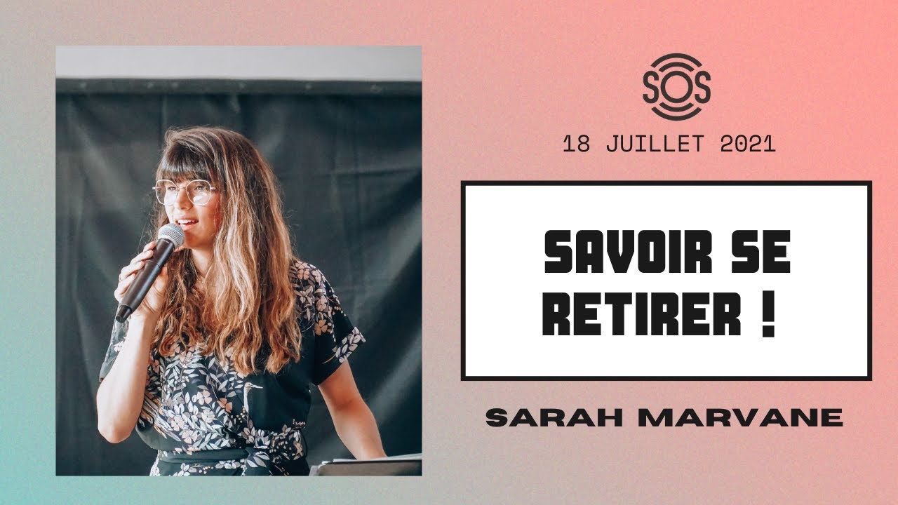 Savoir se retirer !- Sarah Marvane