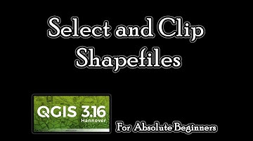 QGIS 3: Select and Clip Shapefiles to a polygon #gis #qgis #geomatics #data #vector #clip