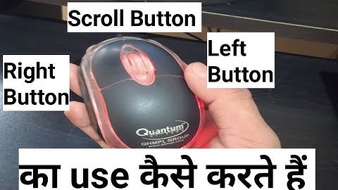 Mouse mai Right button,Left button,Scroll button ka use kaise karte hai/ mouse button use