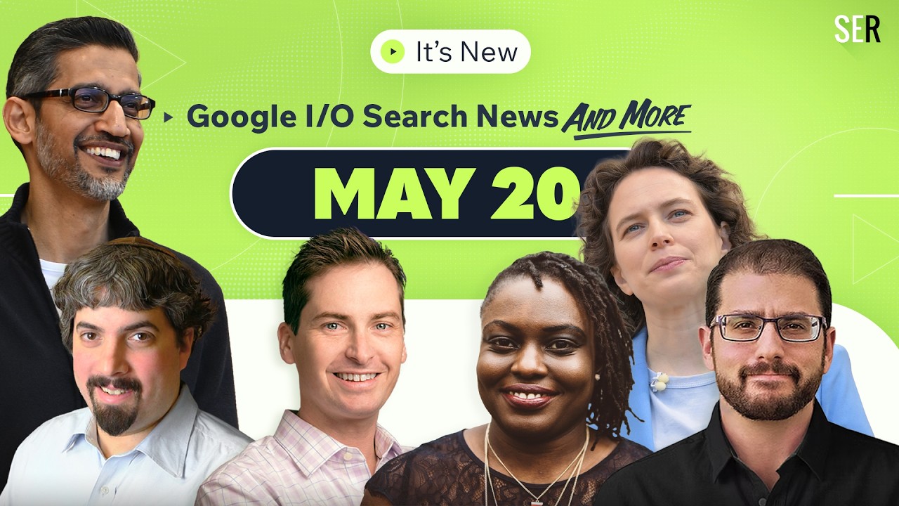 It's New 5/20: Intelligence Search Box, Google AI Mode Gemini 3.5 Flash & All The I/O Search News