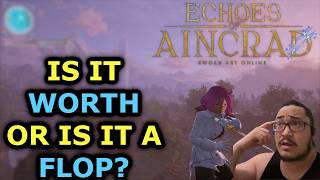 An Honest Review Of Echoes Of Aincrad