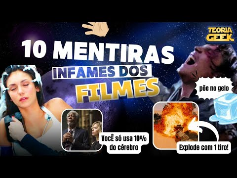 10 mentiras INFAMES dos filmes que provavelmente alguns acreditam