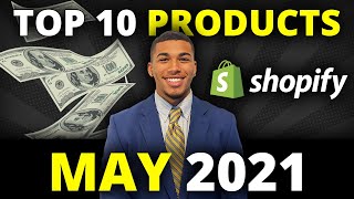 ️ TOP 10 PRODUCTS TO SELL IN MAY 2021 | SHOPIFY DROPSHIPPING