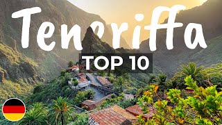 Teneriffa Spanien: TOP 10 Sehenswürdigkeiten