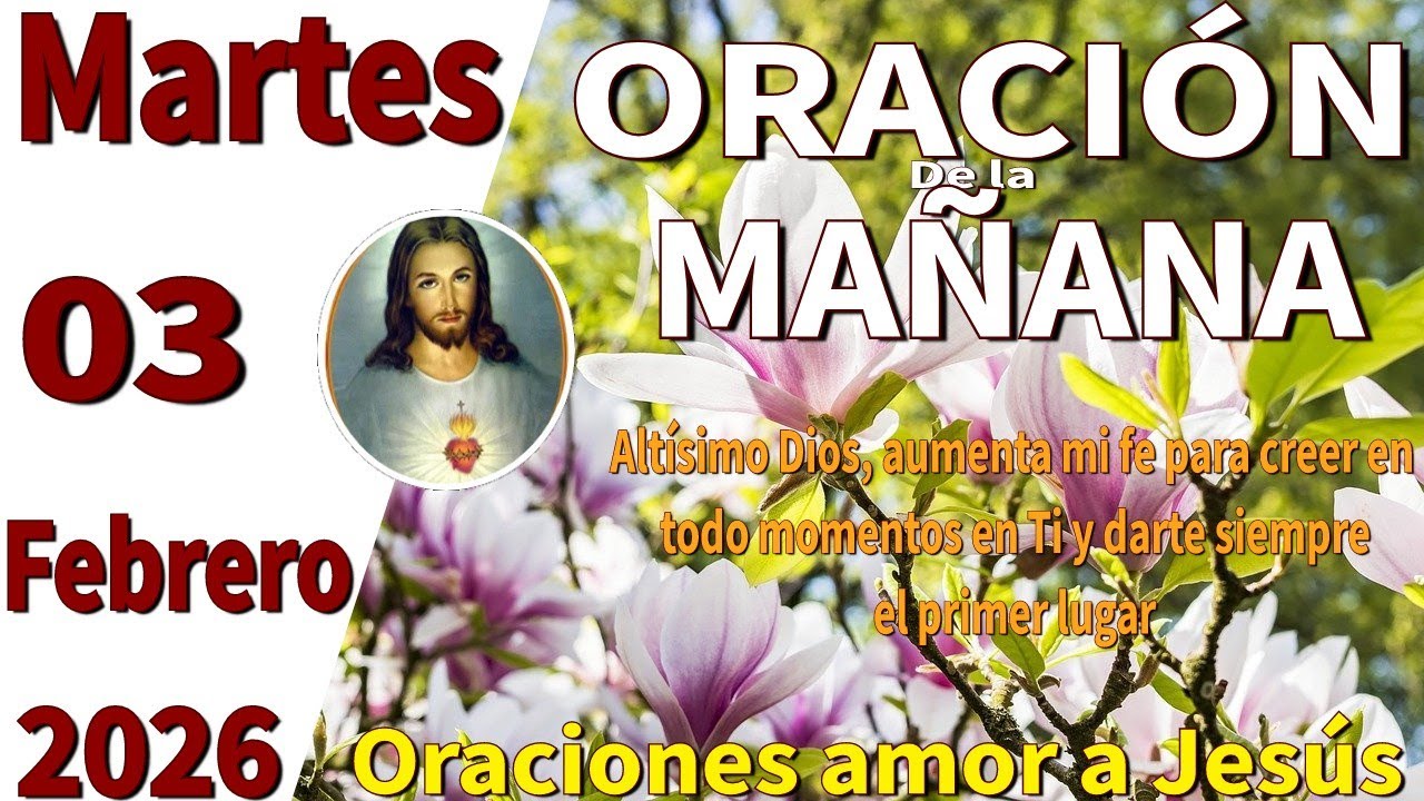 Oración de la mañana del día martes 03 de febrero de 2026 -Filipenses 1 ...