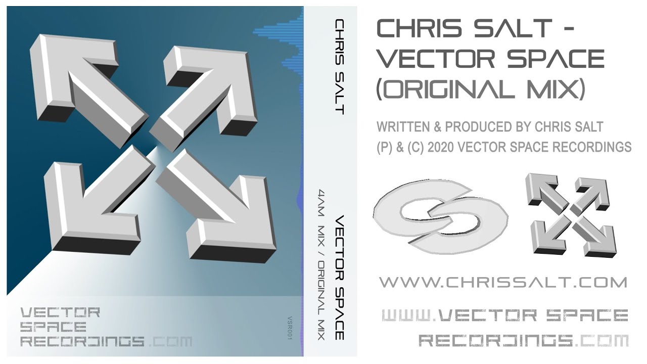 Chris Salt - Vector Space (Original Mix)