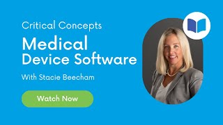 Critical Concepts Medical Device Software: Risk Class, Qualification, & Safety/Performance Outcomes screenshot 5