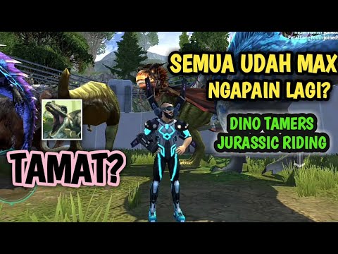 Dino Tamers Jurassic Riding Mmo Tamat Semua Sudah Max Quest Complete Ngapain Lagi Ya Youtube