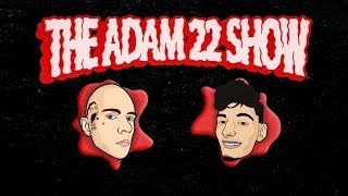 The Adam22 Show #13: The Ice Poseidon Episode