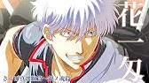 銀魂 Op1 Pray 高画質1080p Gintama Youtube 銀魂 Op1 Pray 高画質1080p Gintama Youtube