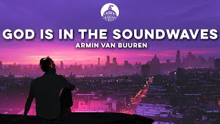 Armin van Buuren \u0026 Xoro feat. Yola Recoba - God Is In The Soundwaves