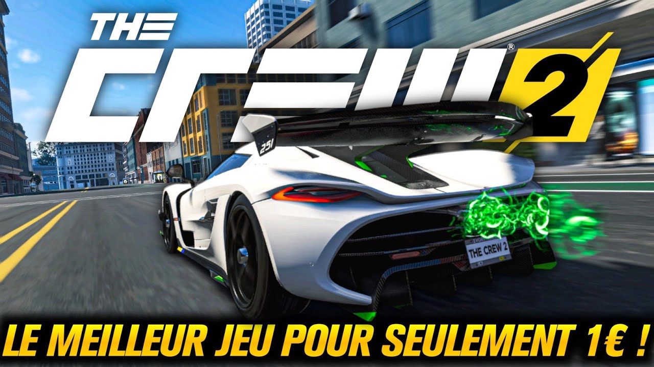 Le MEILLEUR JEU de VOITURES que vous pouvez ACHETER à 1€ ! THE CREW 2