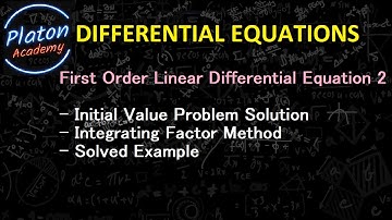 02.02 First Order Linear Differential Equation - Problem Solution - Example - Exercise - Sample ODE