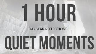 1 Hour of Quiet Worship Moments \\ Christian Instrumental Music \\ Reflections Daystar