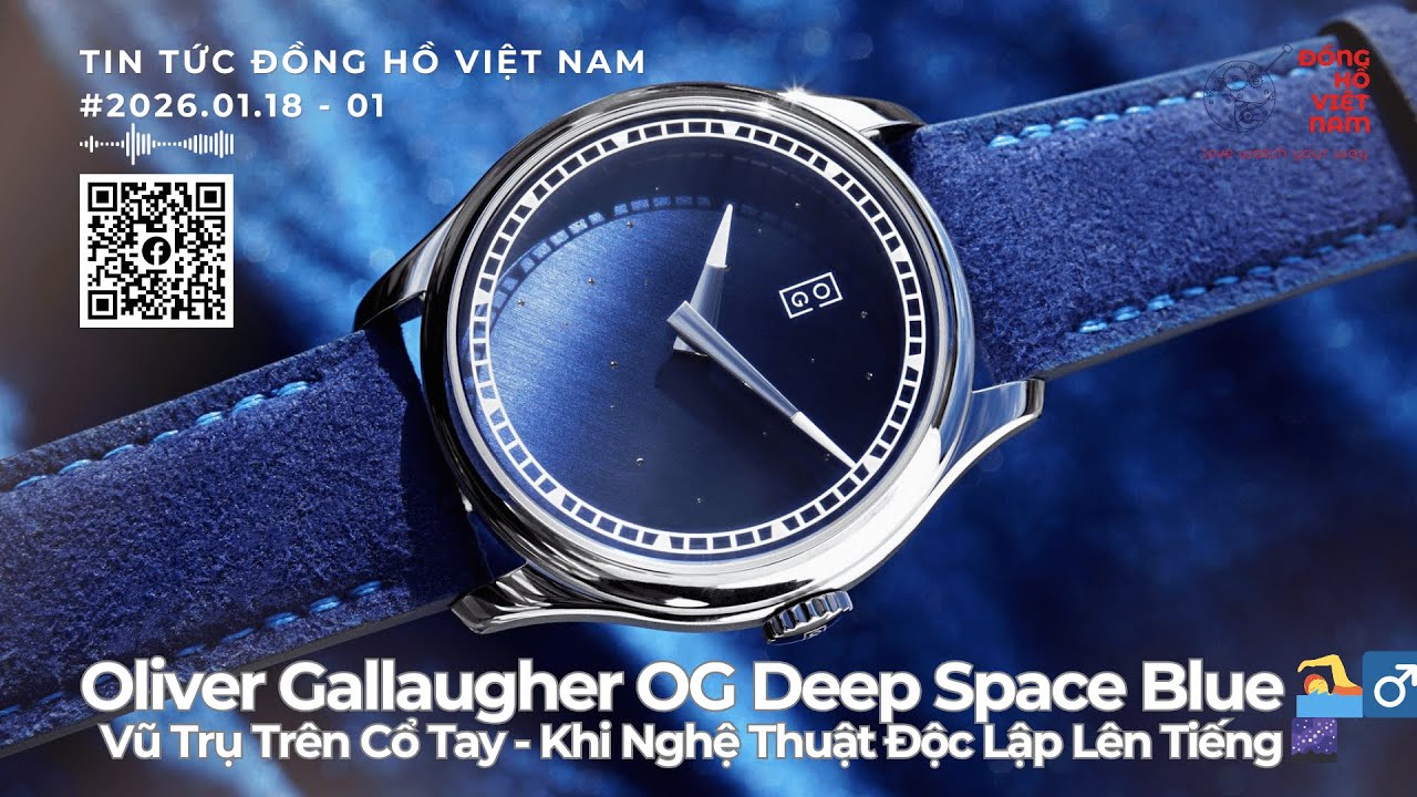 Oliver Gallaugher Deep Space Blue - Hiện Thân Của Tinh Thần Chế Tác Độc Lập?! 🌌 