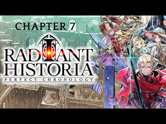3DS版 】 ラジアントヒストリア パーフェクトクロノロジー 【 その 7