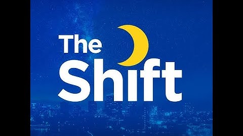 The Shift w/ Shane Hewitt