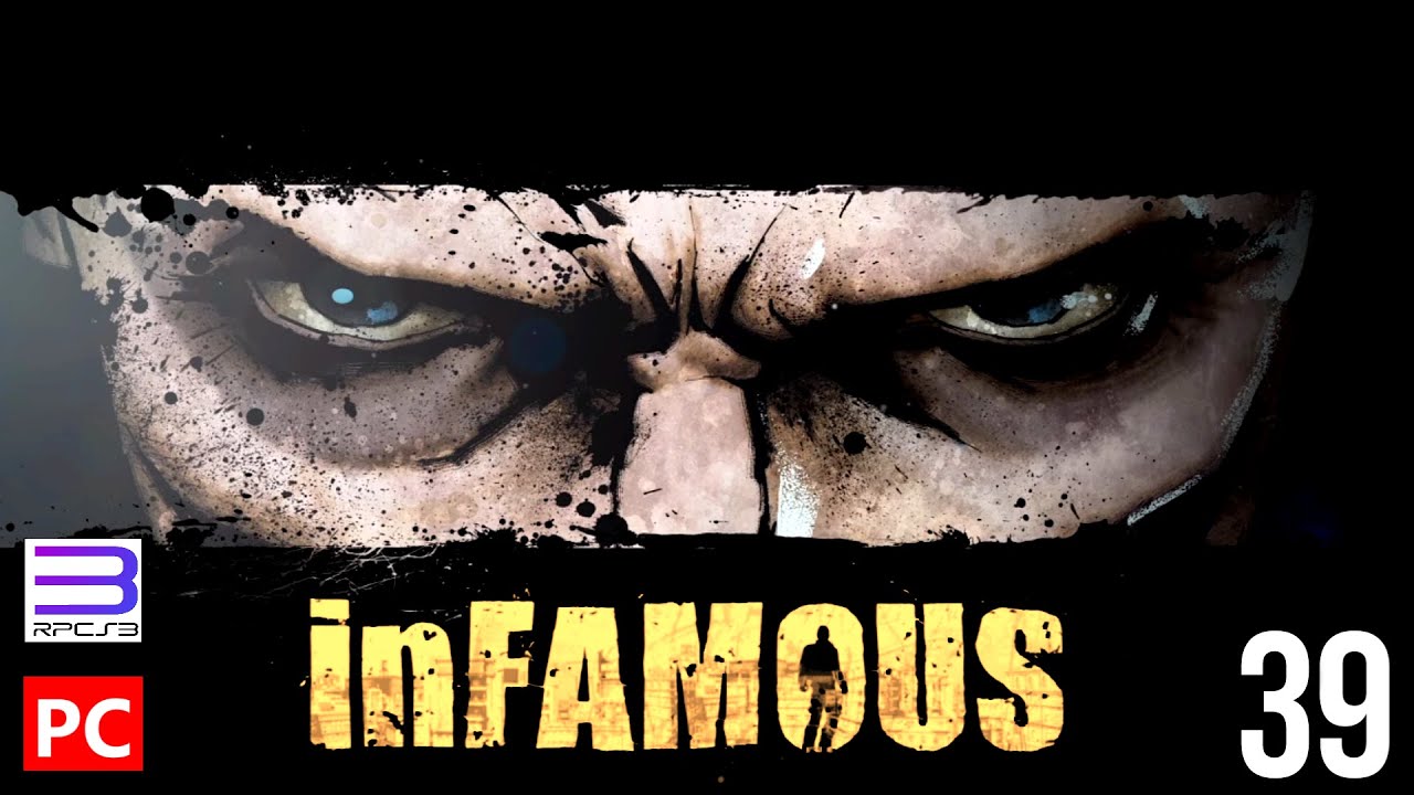 Infamous Rpcs3 Pc Gameplay Walkthrough Part 39 [WINDOWS 10] - YouTube