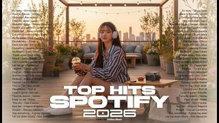 TOP HITS SPOTIFY 2026 🔥 Best Acoustic English Songs – Relaxing \u0026 Tiktok Viral 2026