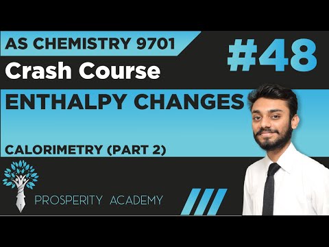 Calorimetry (Part 2) | Enthalpy Changes | 9701 AS Chemistry Urdu/Hindi