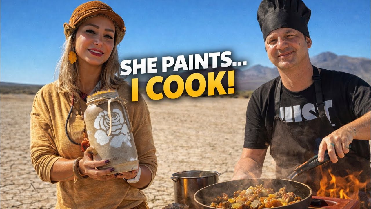 She paints, I cook in the desert